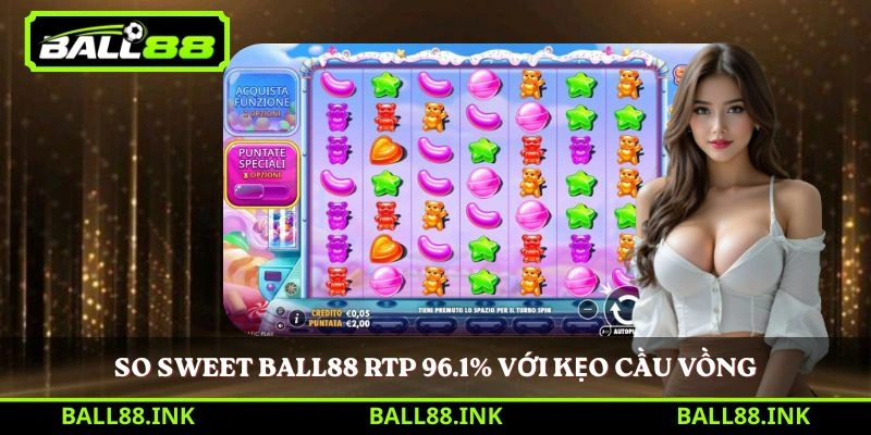So Sweet Ball88 RTP 96.1% với kẹo cầu vồng